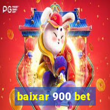 baixar 900 bet